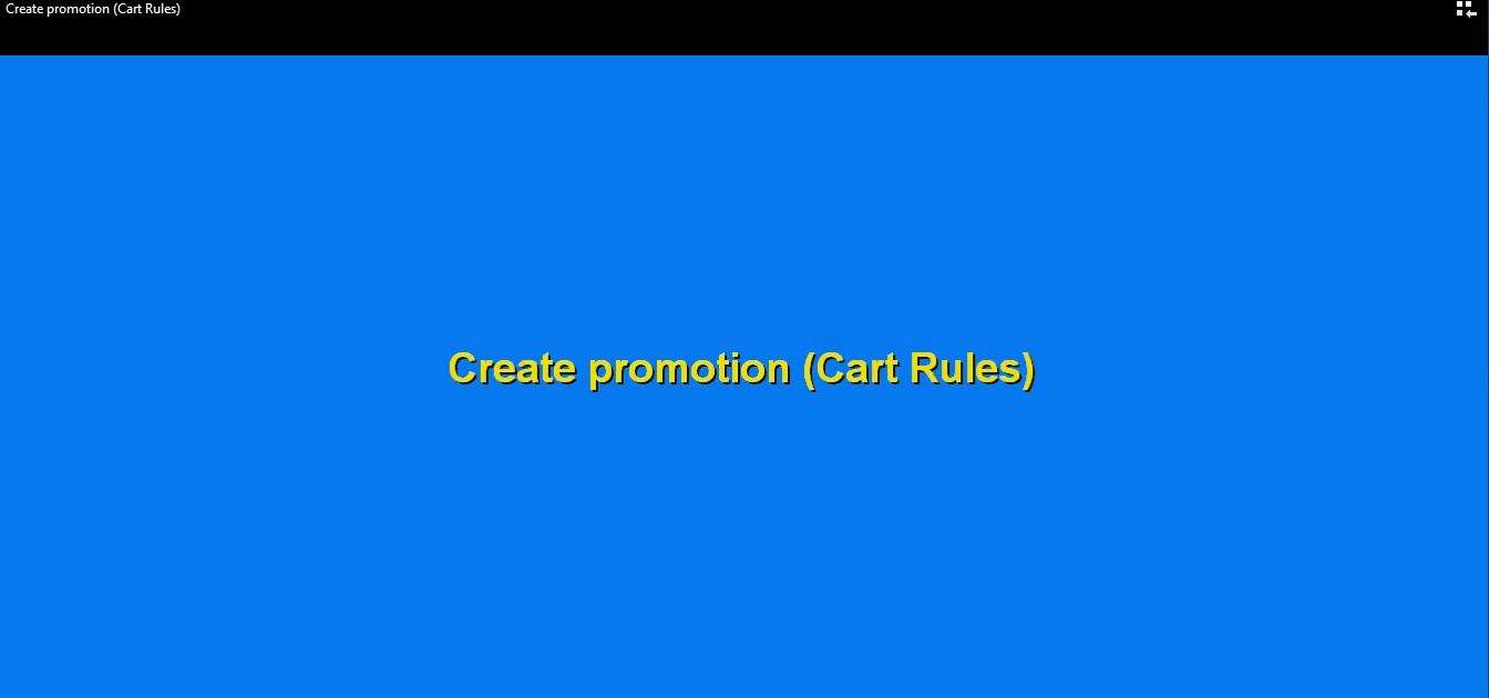 Create promotion (Cart Rules)
